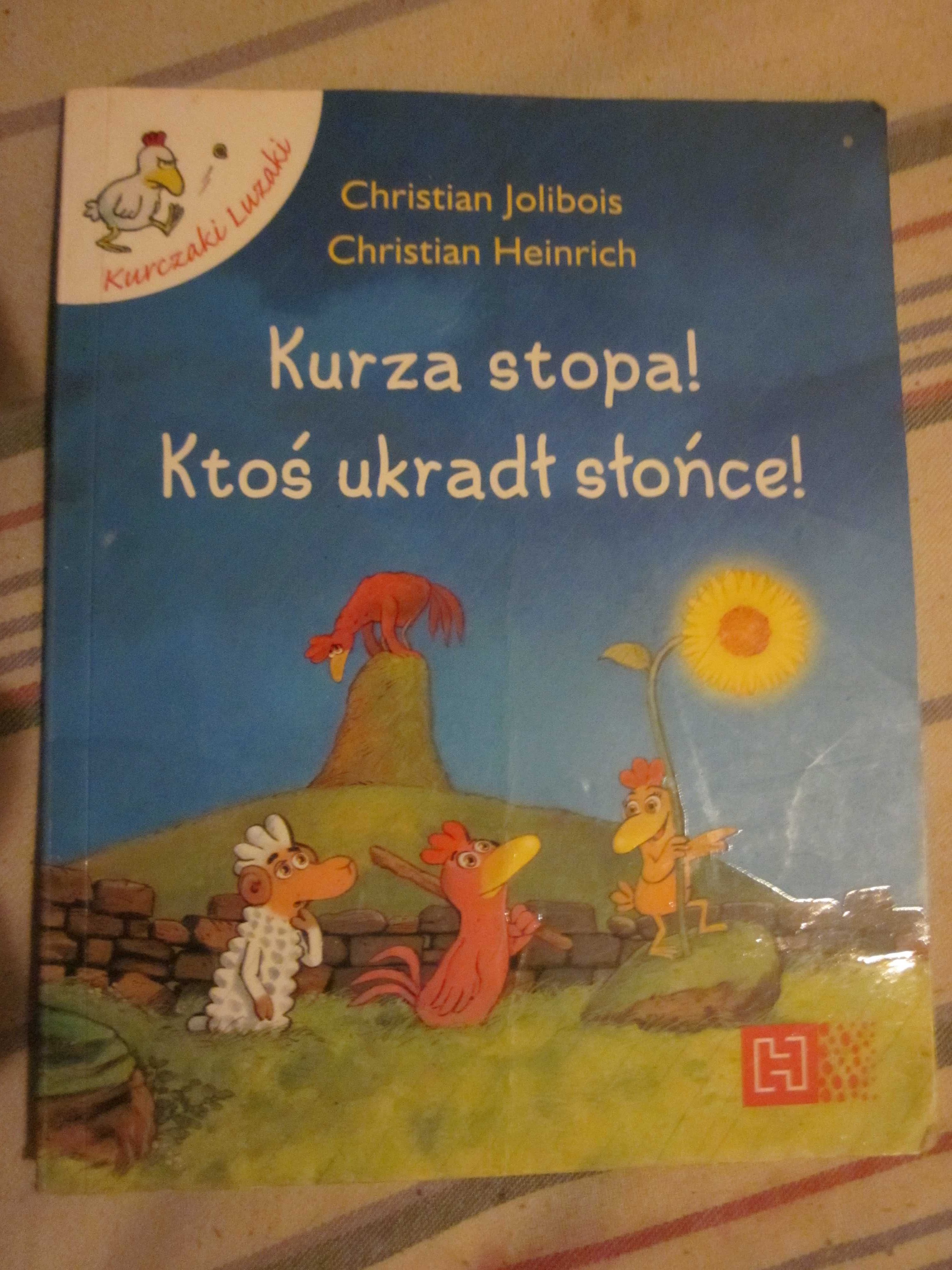 Kurza stopa ,ktoś ukradł słońce