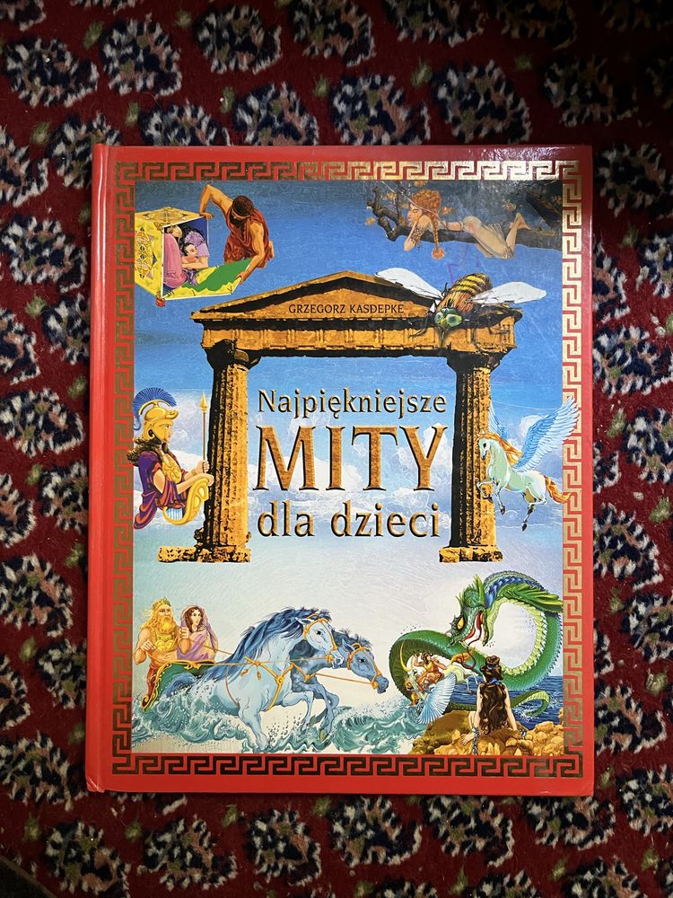 Najpiękniejsze mity dla dzieci - Kasdepke