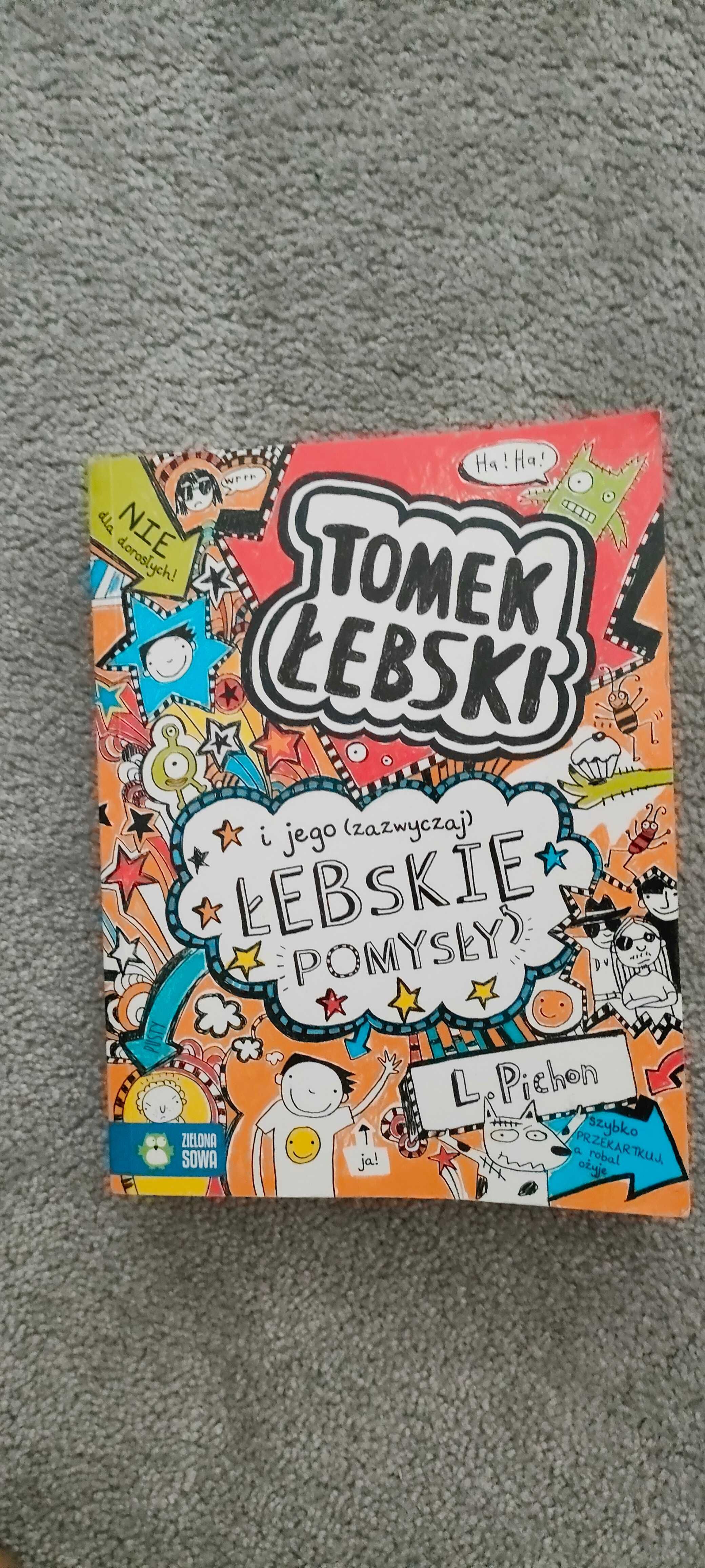 Książka,, Tomek Łebski i jego (zazwyczaj) łebskie pomysły''