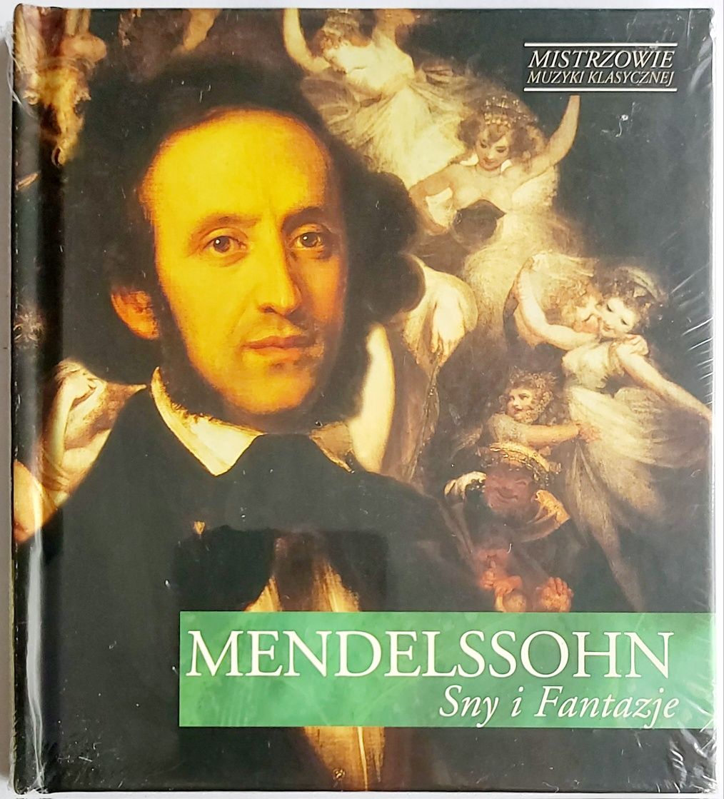 Mistrzowie Muzyki Klasycznej Mendelssohn Sny I Fantazje 2005r (Folia)