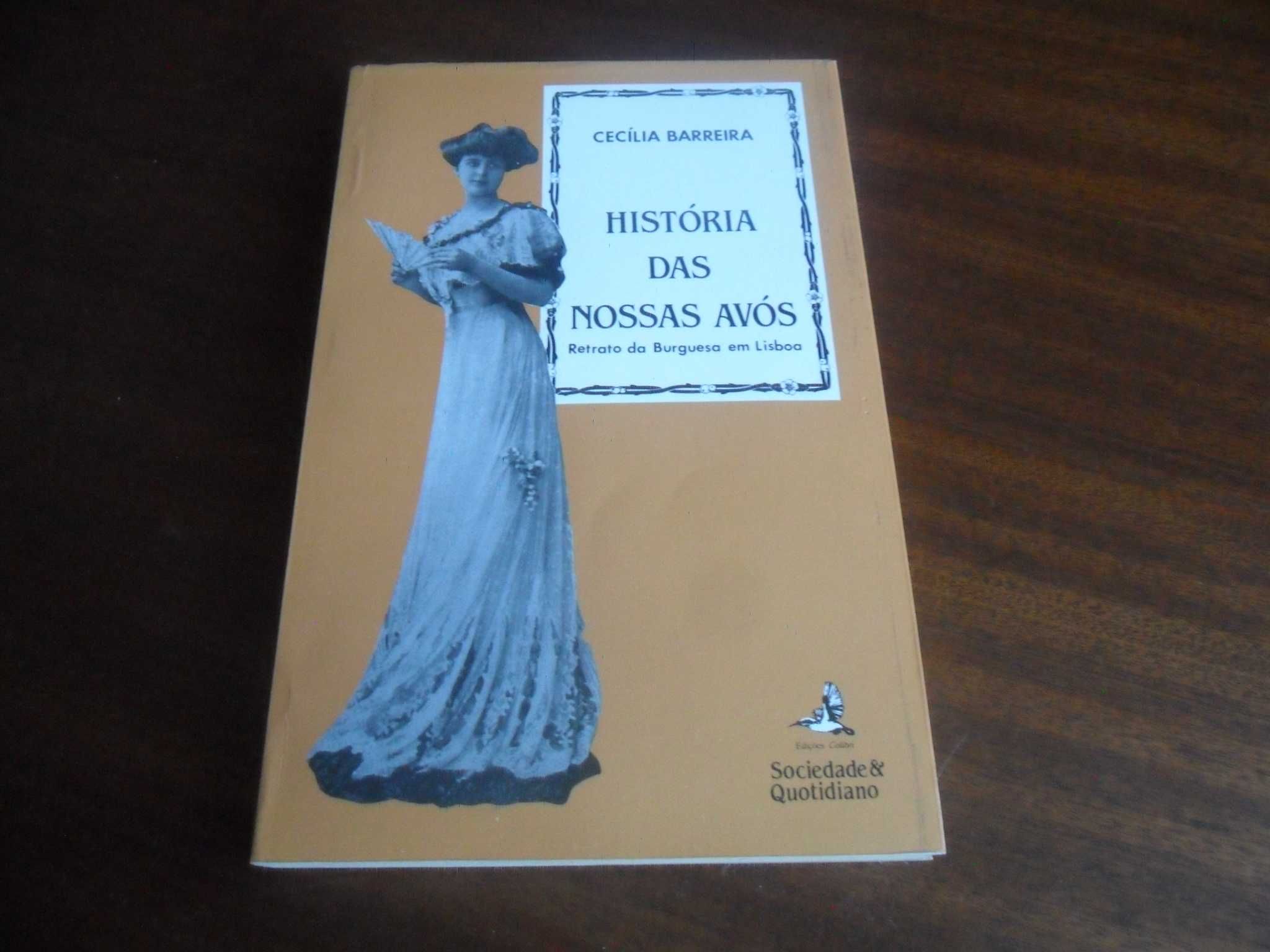 "História das Nossas Avós" de Cecília Barreira - 1ª Edição de 1992