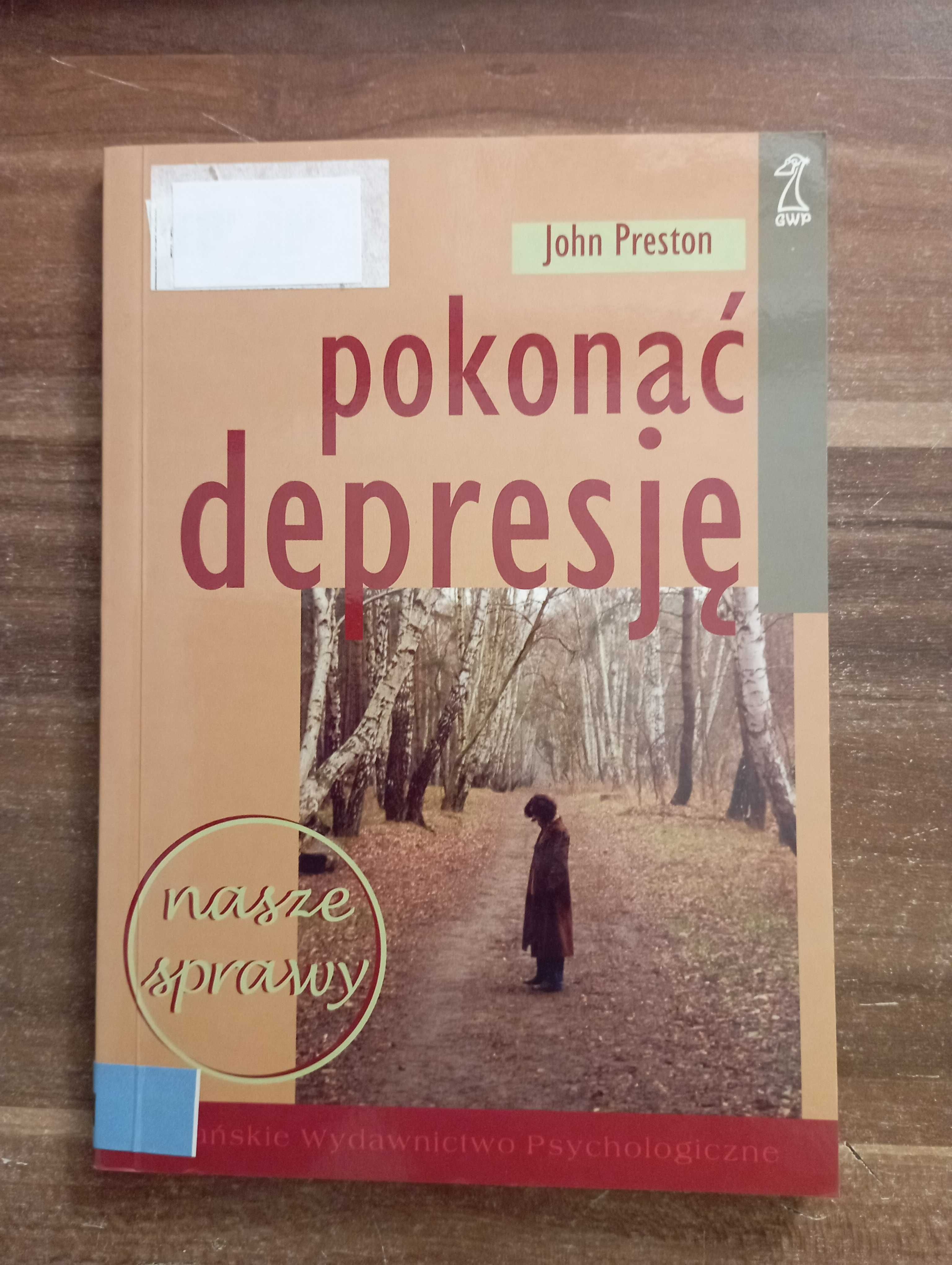 Pokonać depresję John Preston