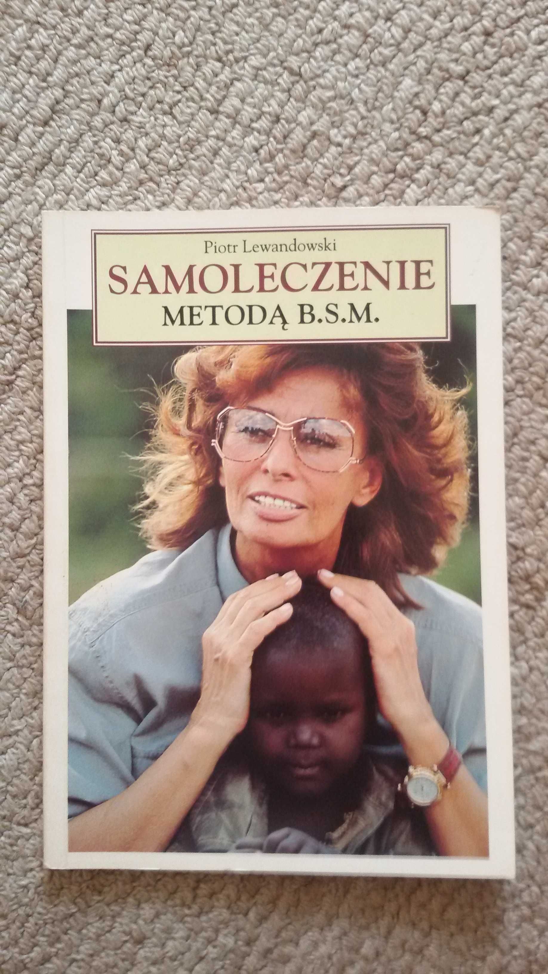 Samoleczenie Metodą B.S.M. Piotr Lewandowski