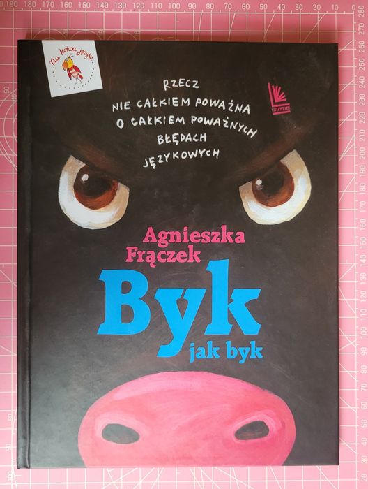 Książka dla dzieci Byk jak byk Agnieszka Frączek