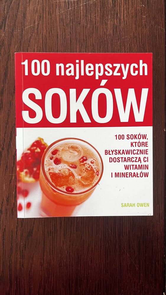 100 najlepszych soków - Sarah Owen | Zdrowe soki