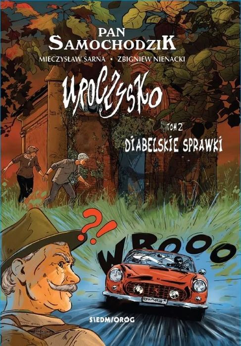 Pan Samochodzik. Uroczysko. Tom 2. Diabelskie Sprawki
