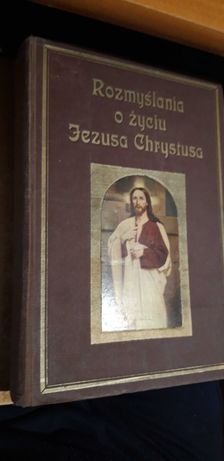 Rozmyślania o życiu Jezusa Chr. -De Caulibus- Kat. 1935 ilustr.