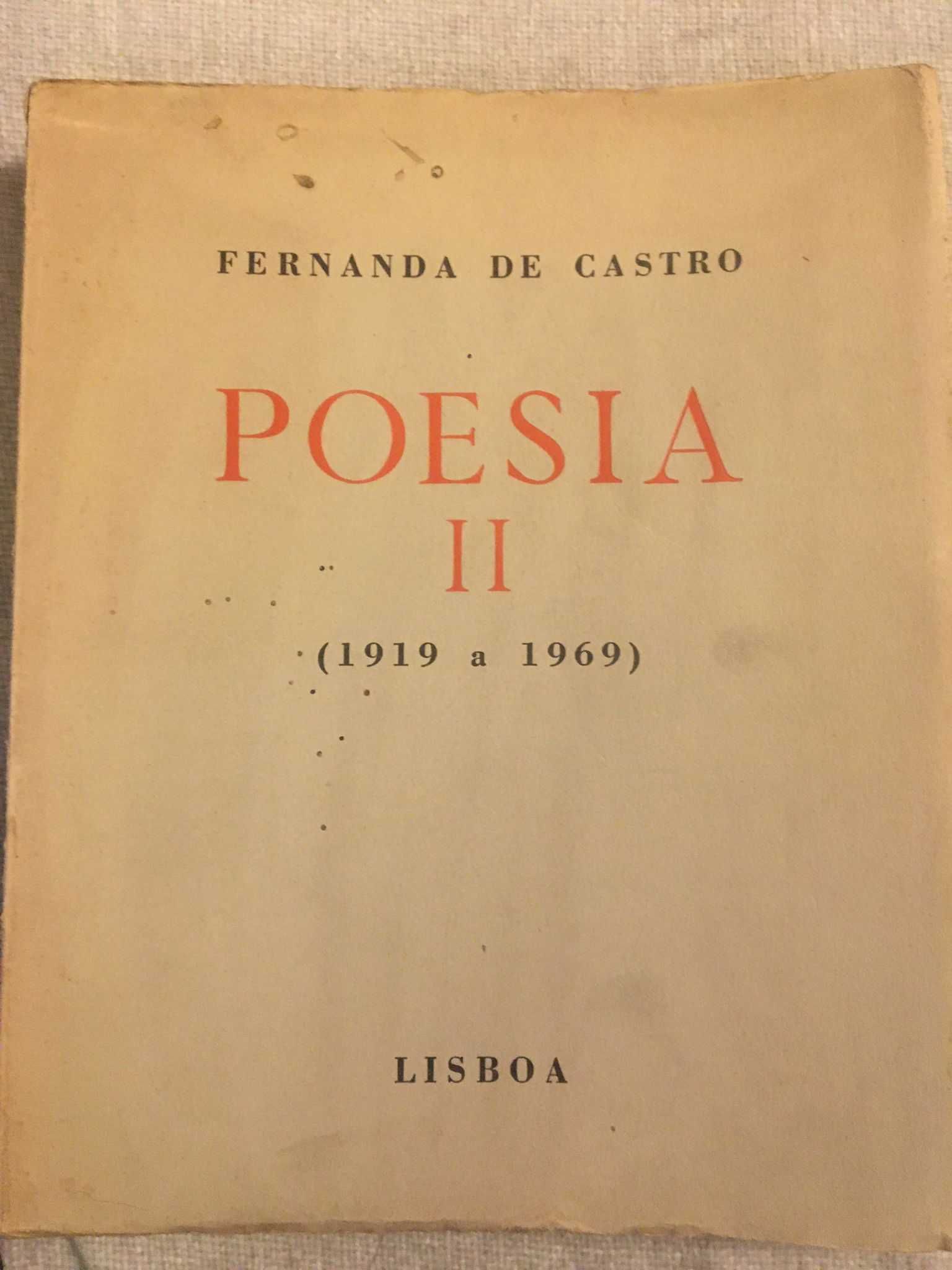 Poesia I e II (1919 a 1969), Fernanda de Castro. 1ª Ed.