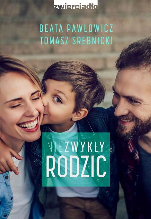 Niezwykły rodzic. Zwierciadło. Nowy Produkt
