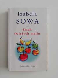 Smak świeżych malin, Izabela Sowa