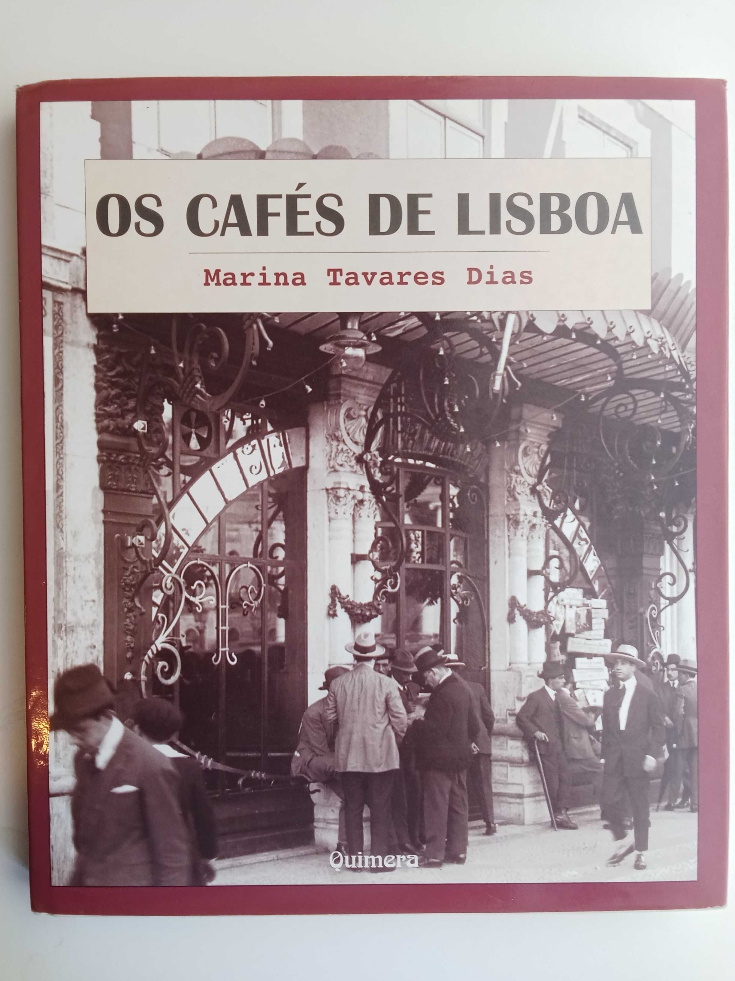 Marina Tavares Dias - Os cafés de Lisboa