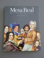 Livro Mesa Real - Dinastia de Bragança