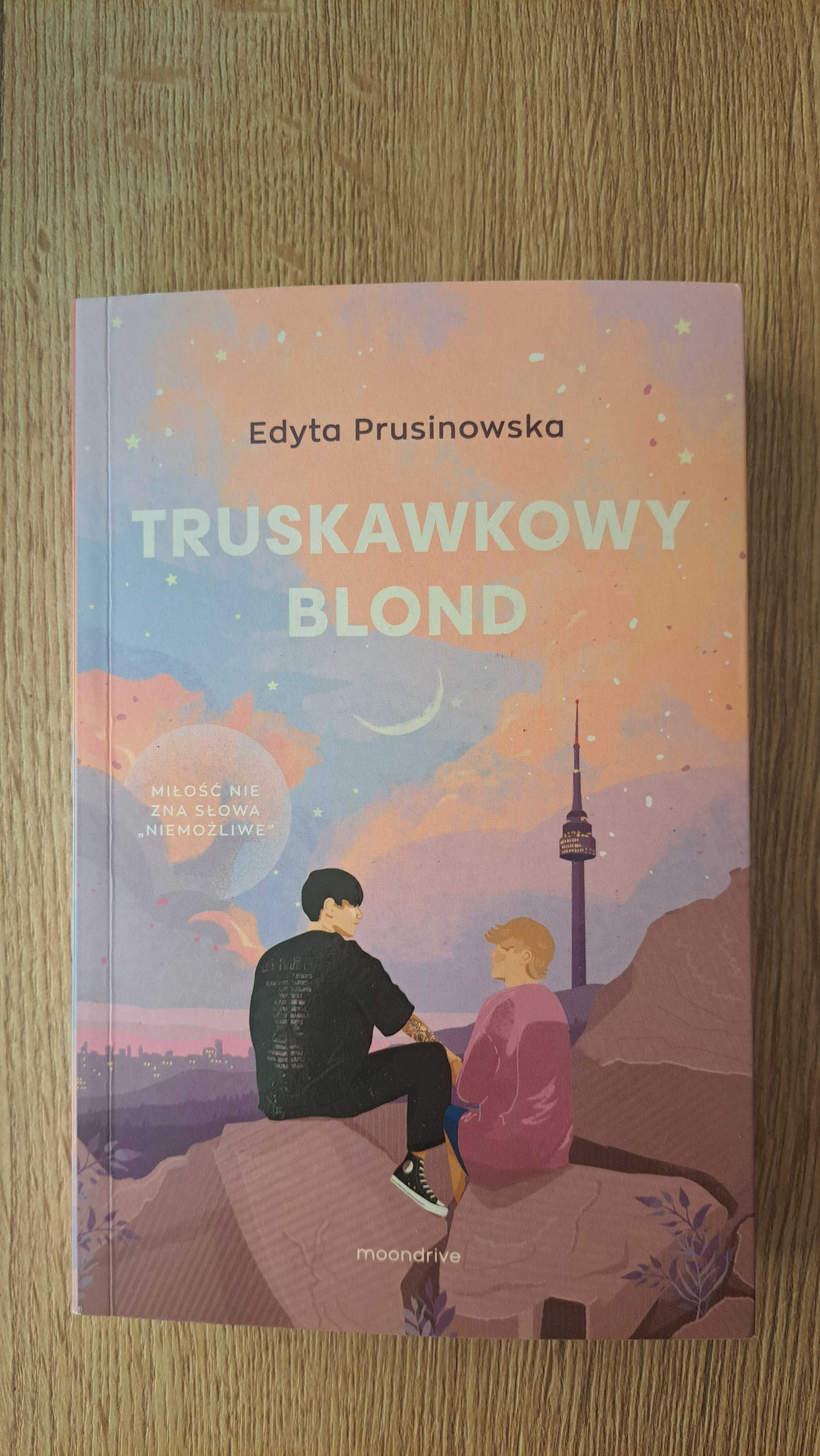 Literatura młodzieżowa: Edyta Prusinowska "Truskawkowy blond"