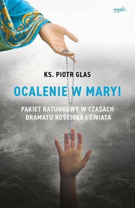 Ocalenie W Maryi Wyd.2, Glas Piotr