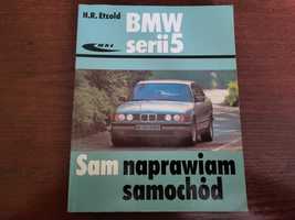 Książka BMW serii 5 E34 Sam naprawiam