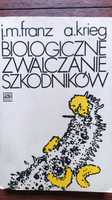 Biologiczne zwalczanie szkodników - Franz Krieg