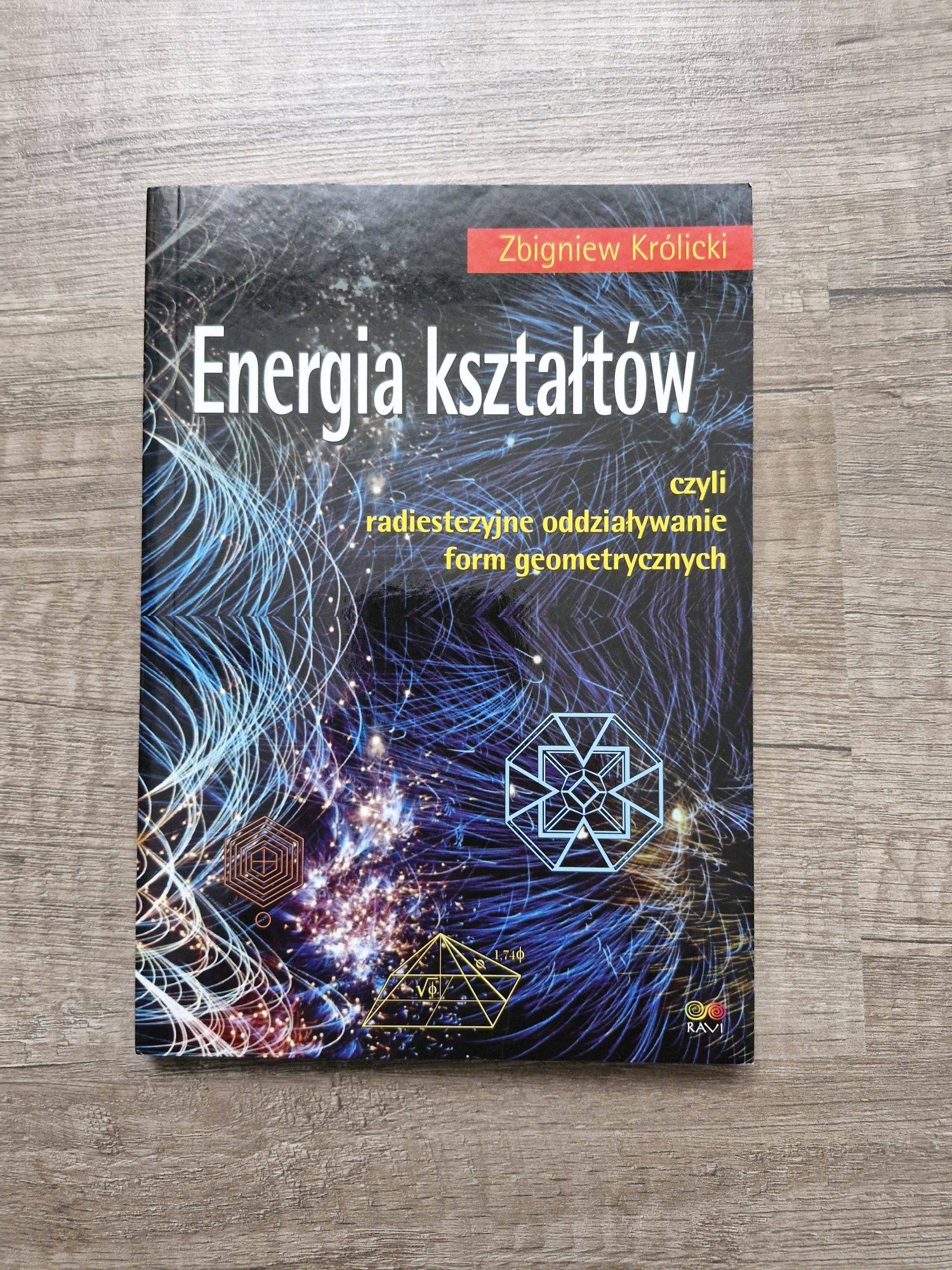 Energia Kształtów Zbigniew Królicki