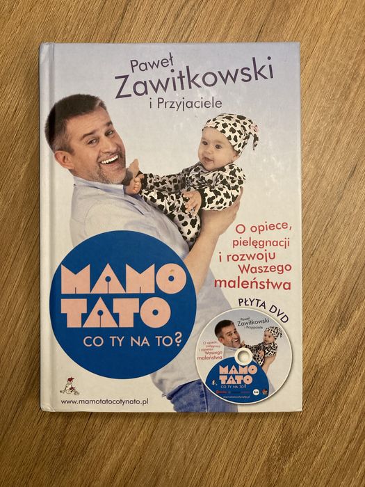 Książka Mamo Tato co ty na to? Paweł Zawitkowski