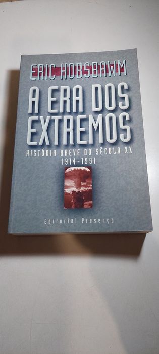 A Era dos Extremos, História Breve do Século XX - Eric Hobsbawn
