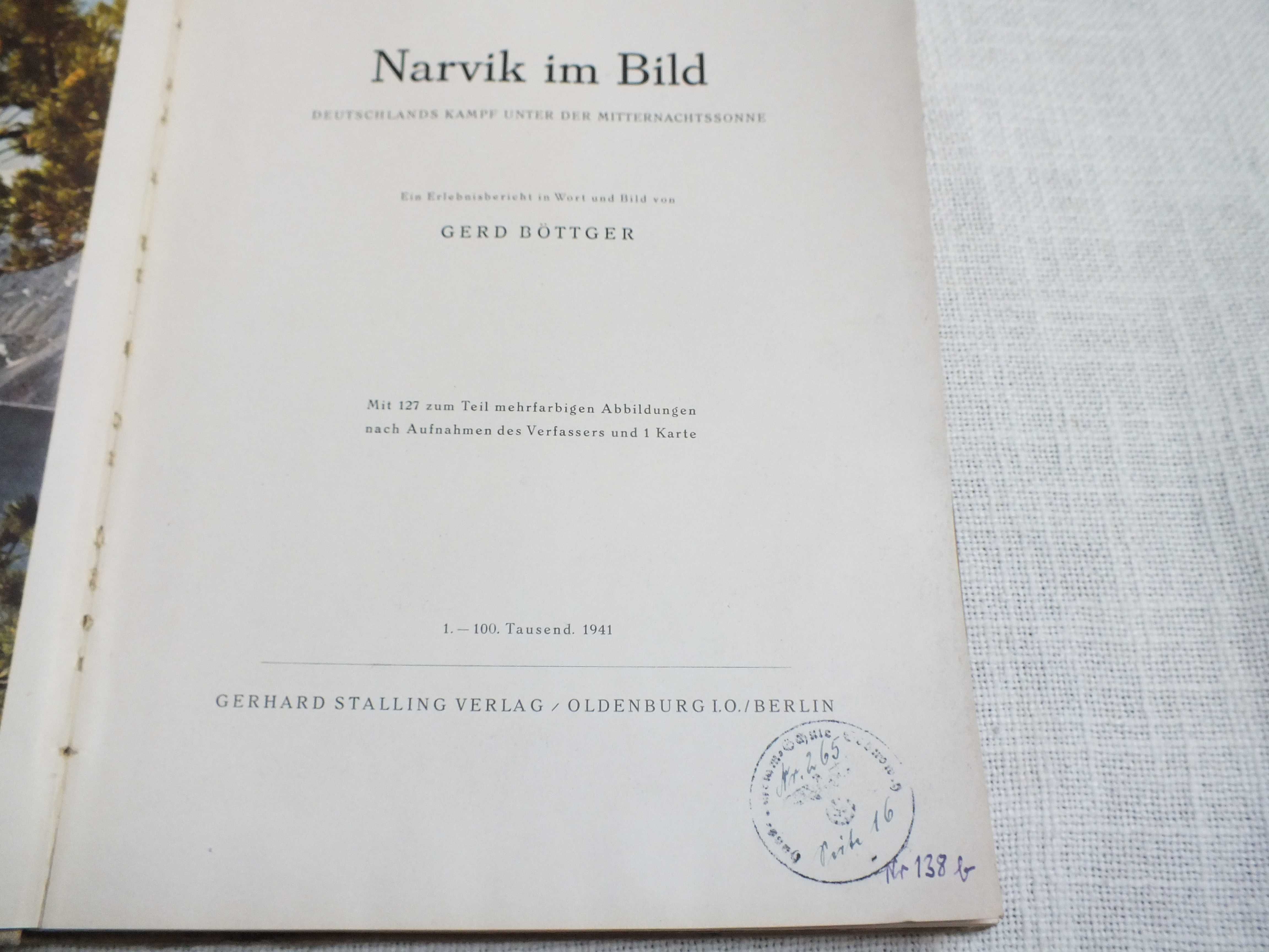 Rzadkość-NARVIK IM BILD Gerd Böttger-Wyd. Berlin 1941.+Ciekawa pieczęć