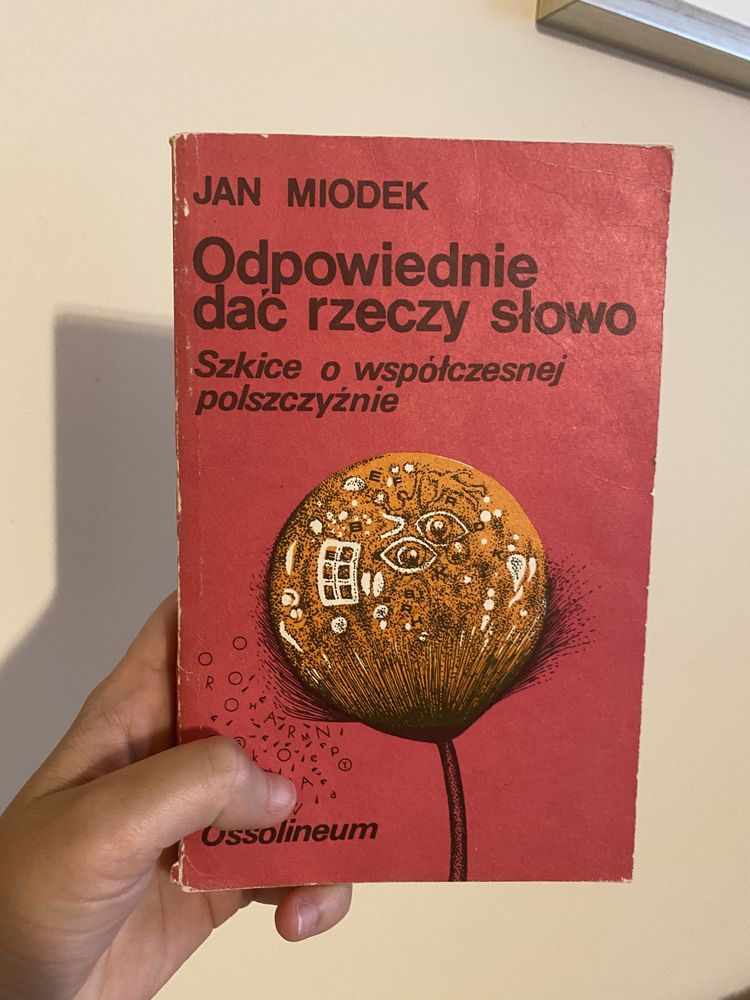 Jan Miodek Odpowiednie dać rzeczy słowo