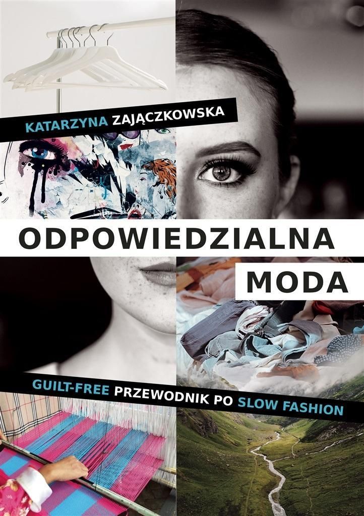 Odpowiedzialna Moda, Katarzyna Zajączkowska