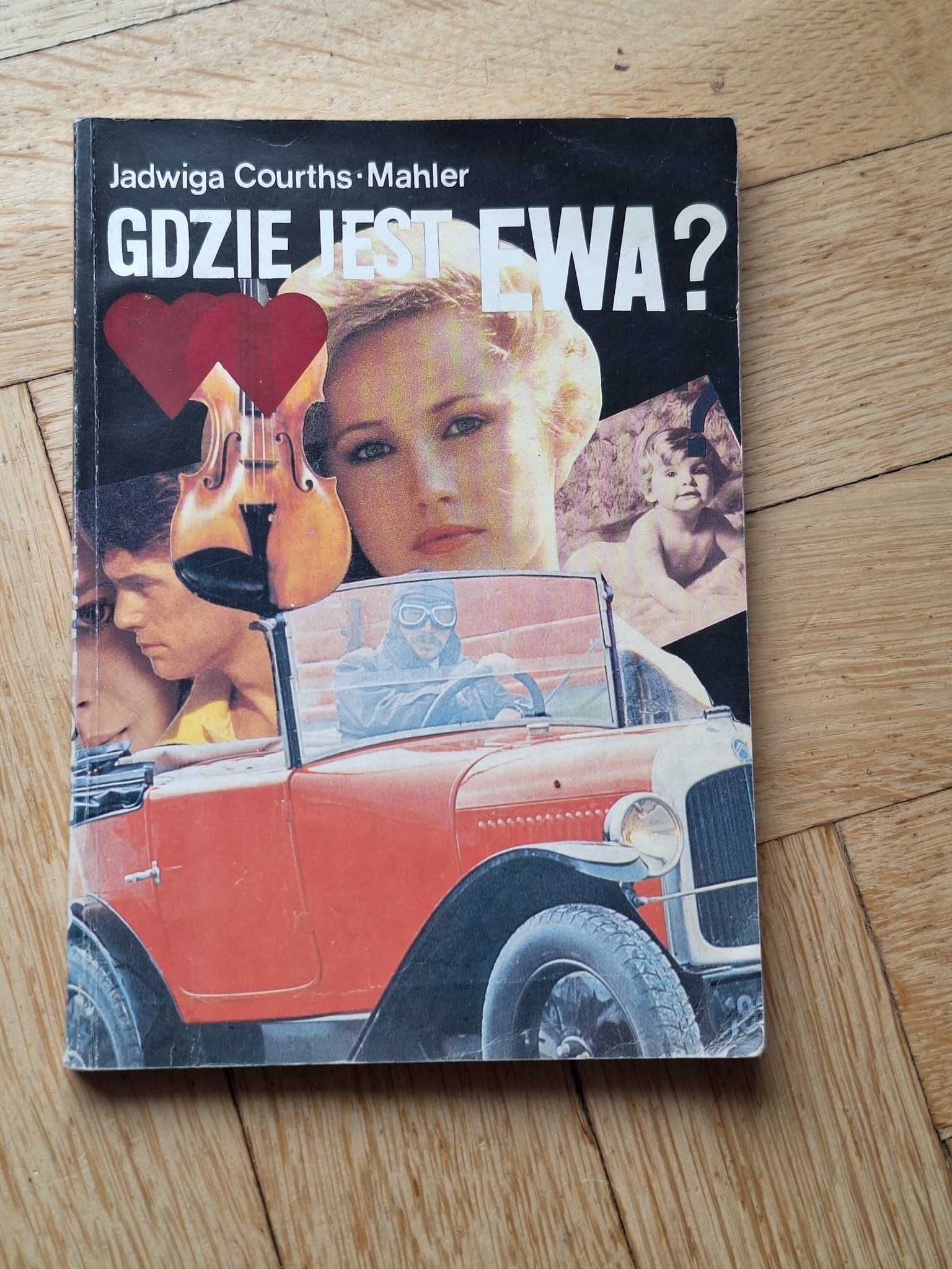 Gdzie jest Ewa? - Jadwiga Courths-Mahler