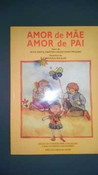 Amor de mãe, amor de pai - Como novo!*