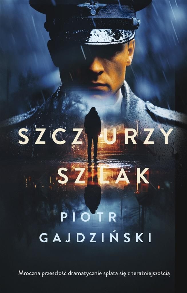 Szczurzy Szlak, Piotr Gajdziński