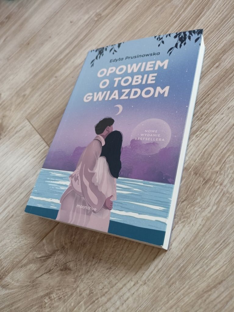 Książka „Opowiem o tobie gwiazdom” Edyta Prusinowska