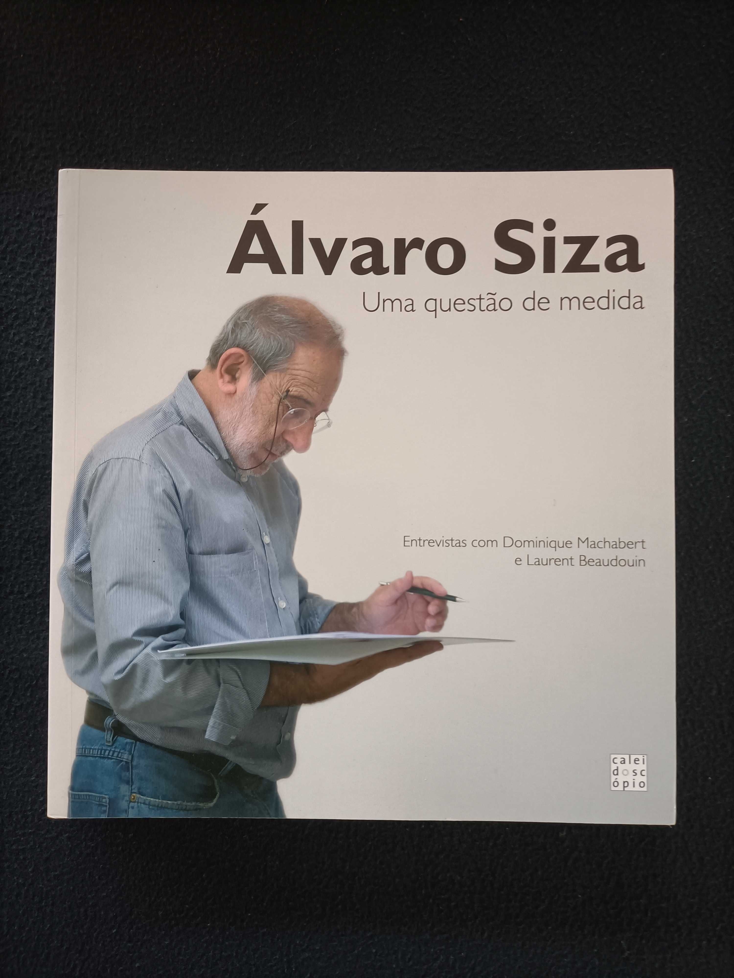 Alvaro Siza -  Uma questão de medida - Portes Incluídos