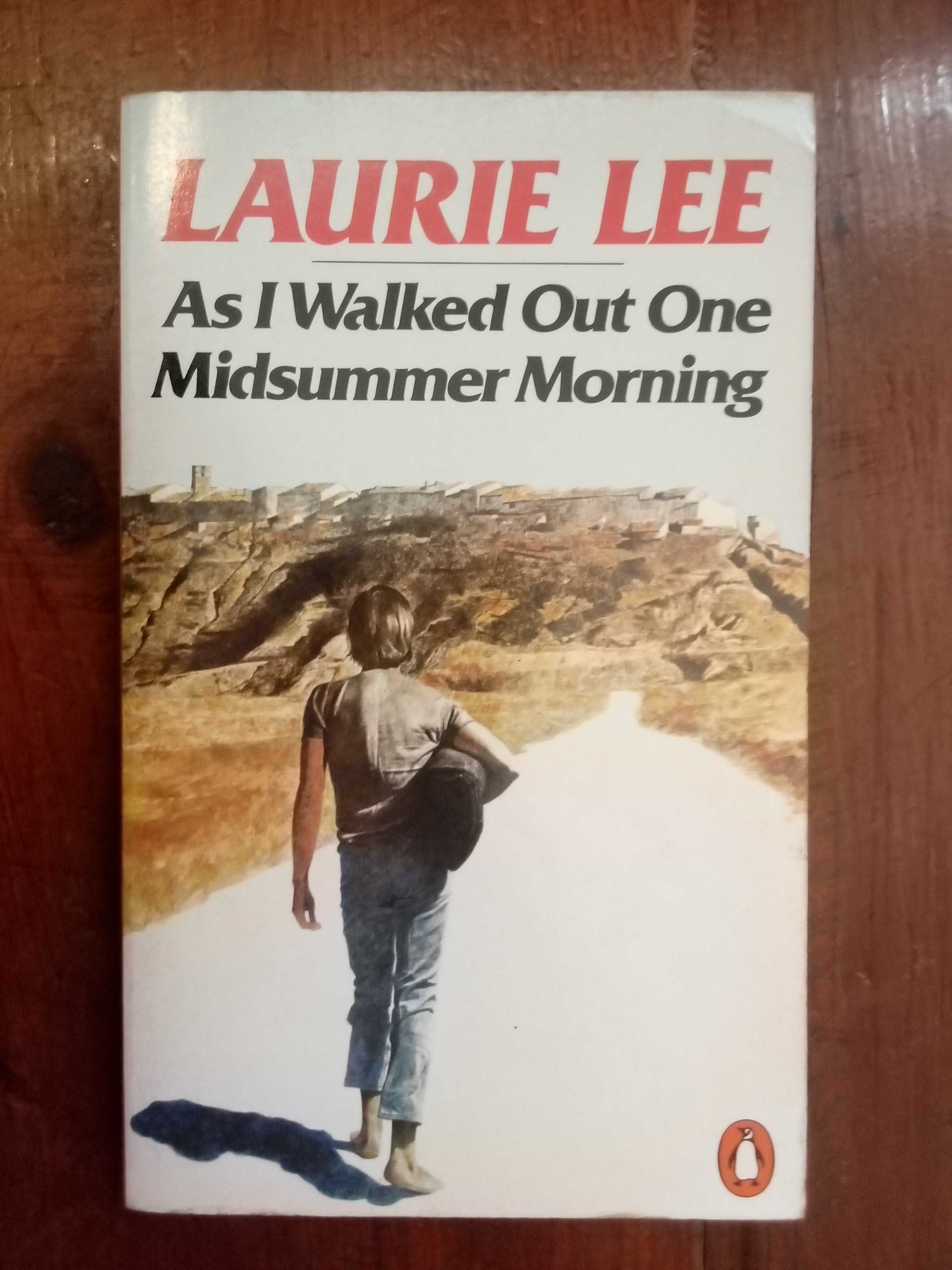 Laurie Lee - As I walked out one midsummer morning
