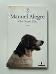 Cão como nós, de Manuel Alegre