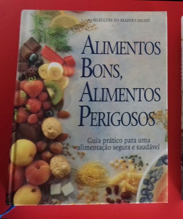 Livro culinária novo - "Alimentos Bons, Alimentos Perigosos"
