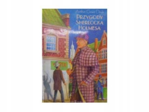 Arthur Conan Doyle Przygody Sherlocka Holmesa