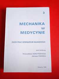 Mechanika w medycynie 3, Mieczysław Korzyński, Janusz Cwanek