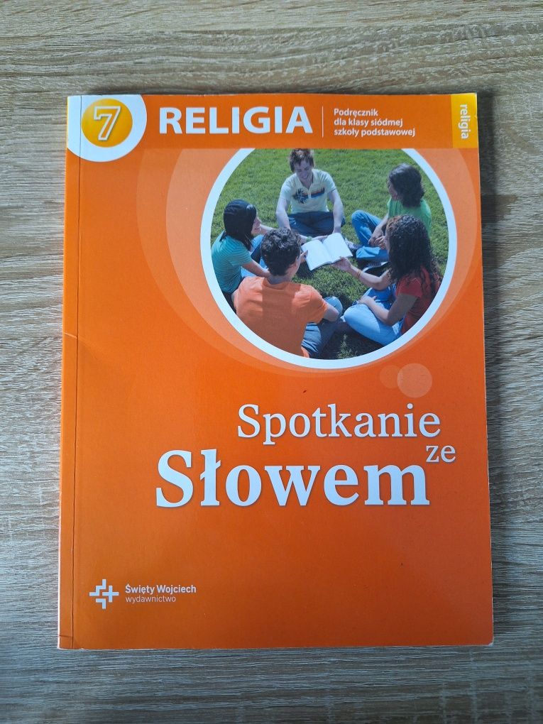 Spotkanie ze słowem. Religia. Podręcznik. Klasa 7. Szkoła podstawowa