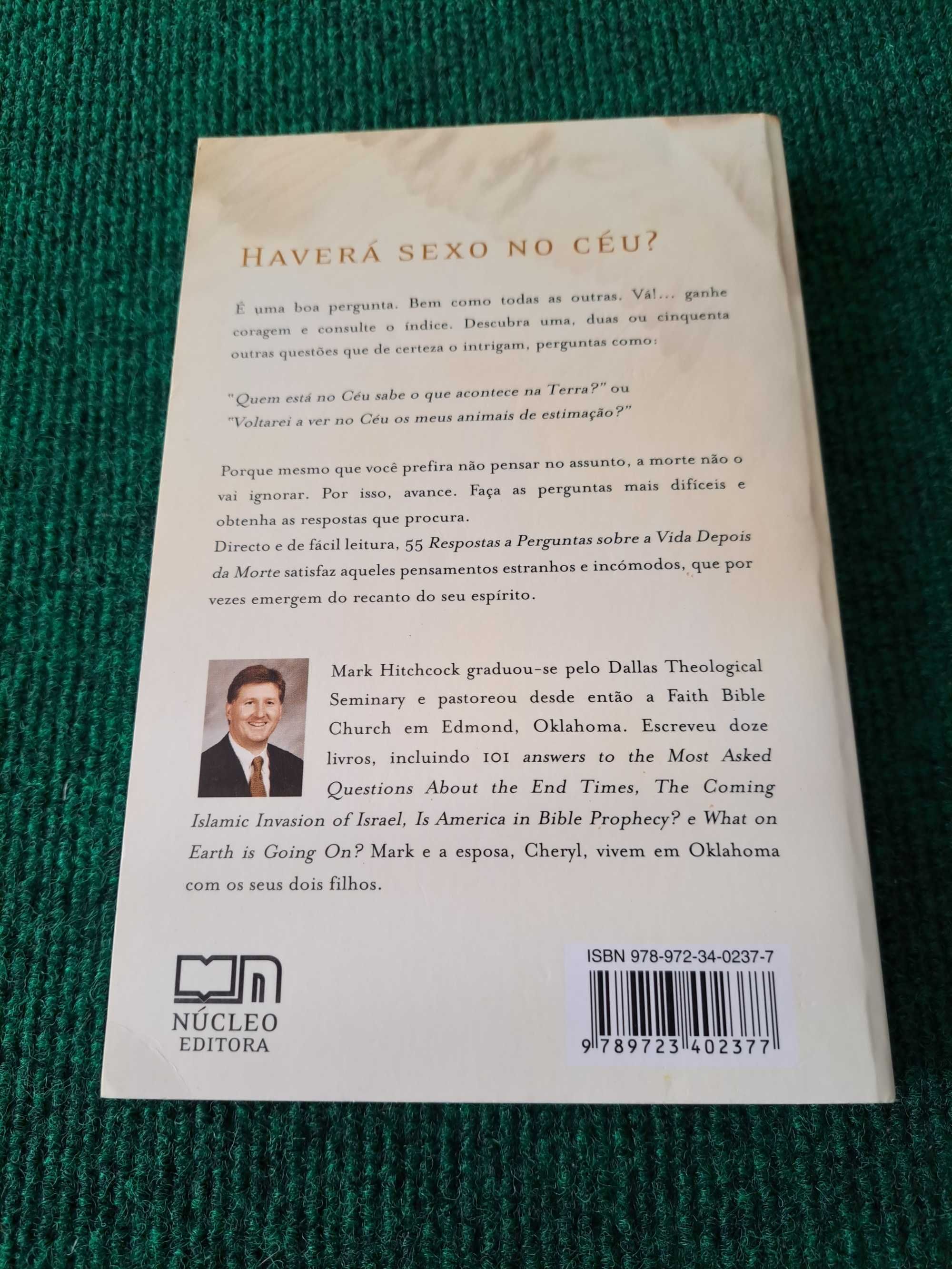 55 Respostas a perguntas sobre a Vida Depois da Morte - Mark Hitchcock