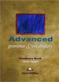 Advanced Grammar & Vocabulary SB - Mark Skipper