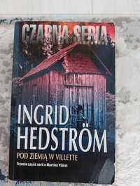 Ingrid Hedstrom Pod Ziemią w Villette