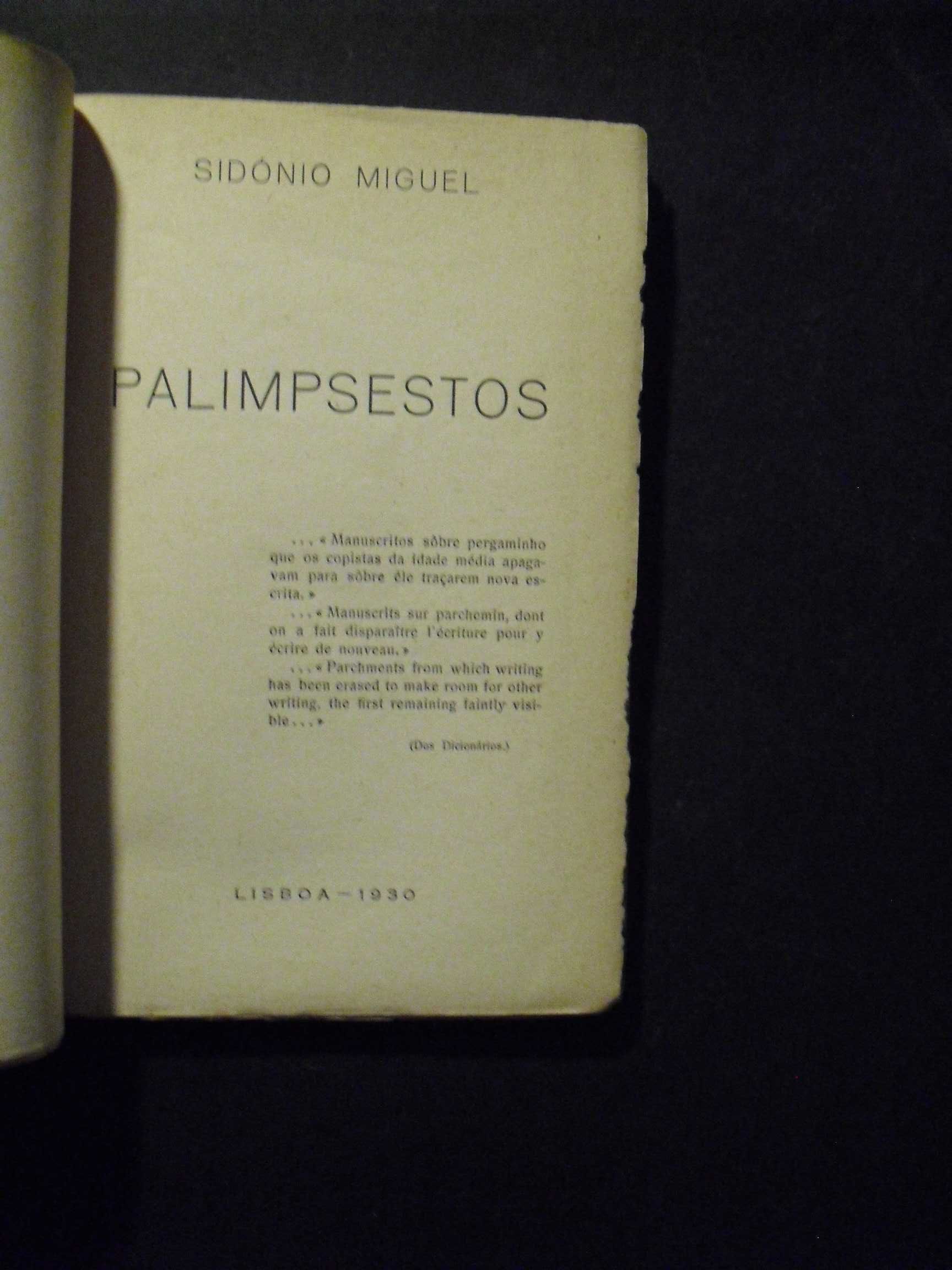 Miguel (Sidónio);Palimpsestos;Edição de Autor,Lisboa,1ª Edição,1930