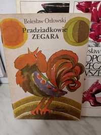 Pradziadkowie zegara , Bolesław Orłowski.