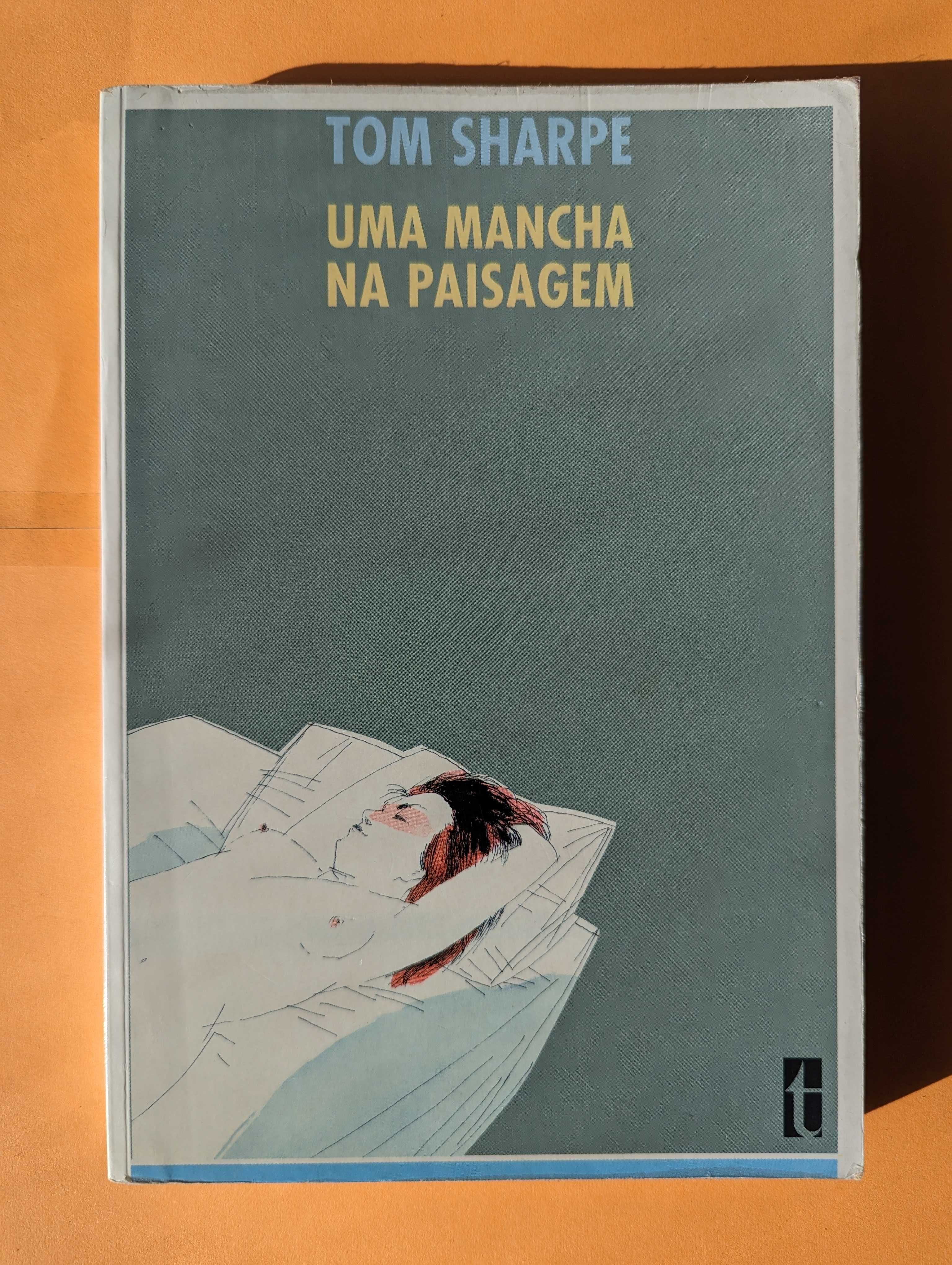 Uma Mancha Na paisagem - Tom Sharpe