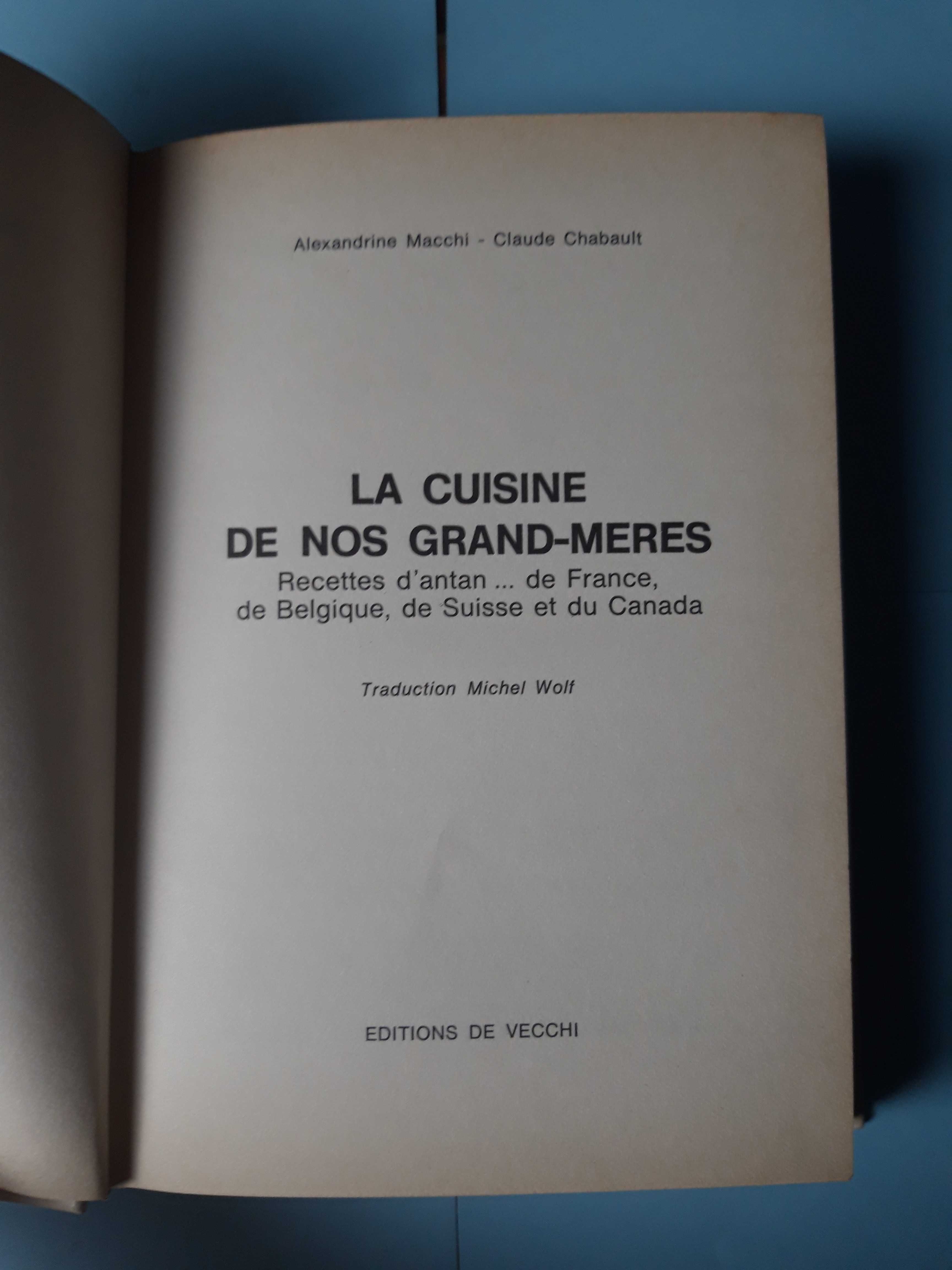 Livro - La Cuisine de nos Grand-Meres - Alexandrine Macchi VSO