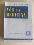 Nós e a Medicina de K. R. V. Roques