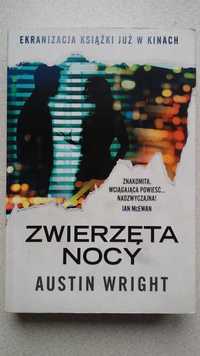 Książka pt. ,Zwierzęta nocy, Austin Wright, thriller psychologiczny