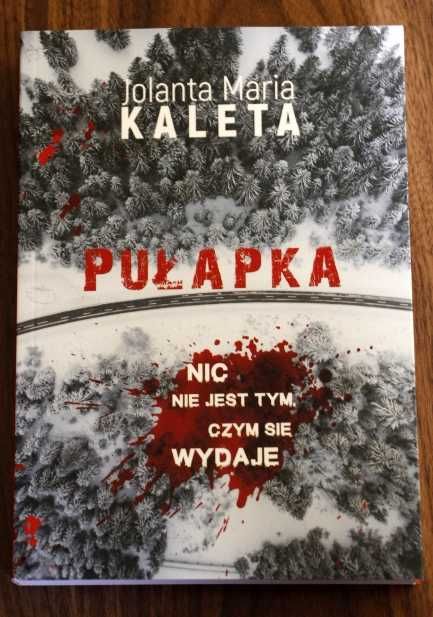 Jolanta Maria Kaleta - Pułapka