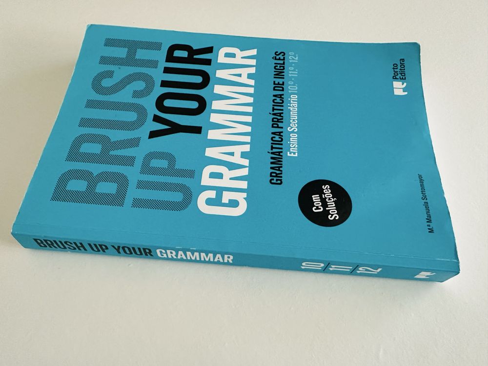 Brush up your Grammar - gramática prática de Inglês. Secundário.