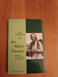 Jan Maria Vianney smakosz spleśniałych ziemniaków - Teresa Jankowska