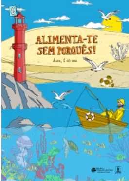 Livro/Sebenta “Alimenta-te sem porquês! Água, É só uma”